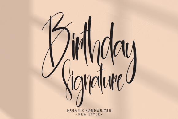 Birthday Signature: The Organic Handwritten Font for Makers