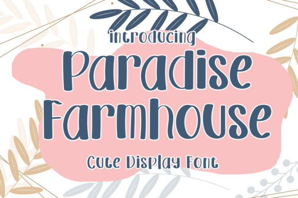 Paradise Farmhouse Font Review for Branding Projects