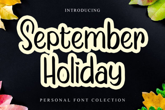 September Holiday: A Handwritten Font for Makers