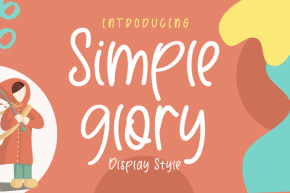 Simple Glory: A Playful Script Handwritten Font for Makers