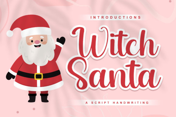 Witch Santa: The Perfect Script Font for Handmade Brands